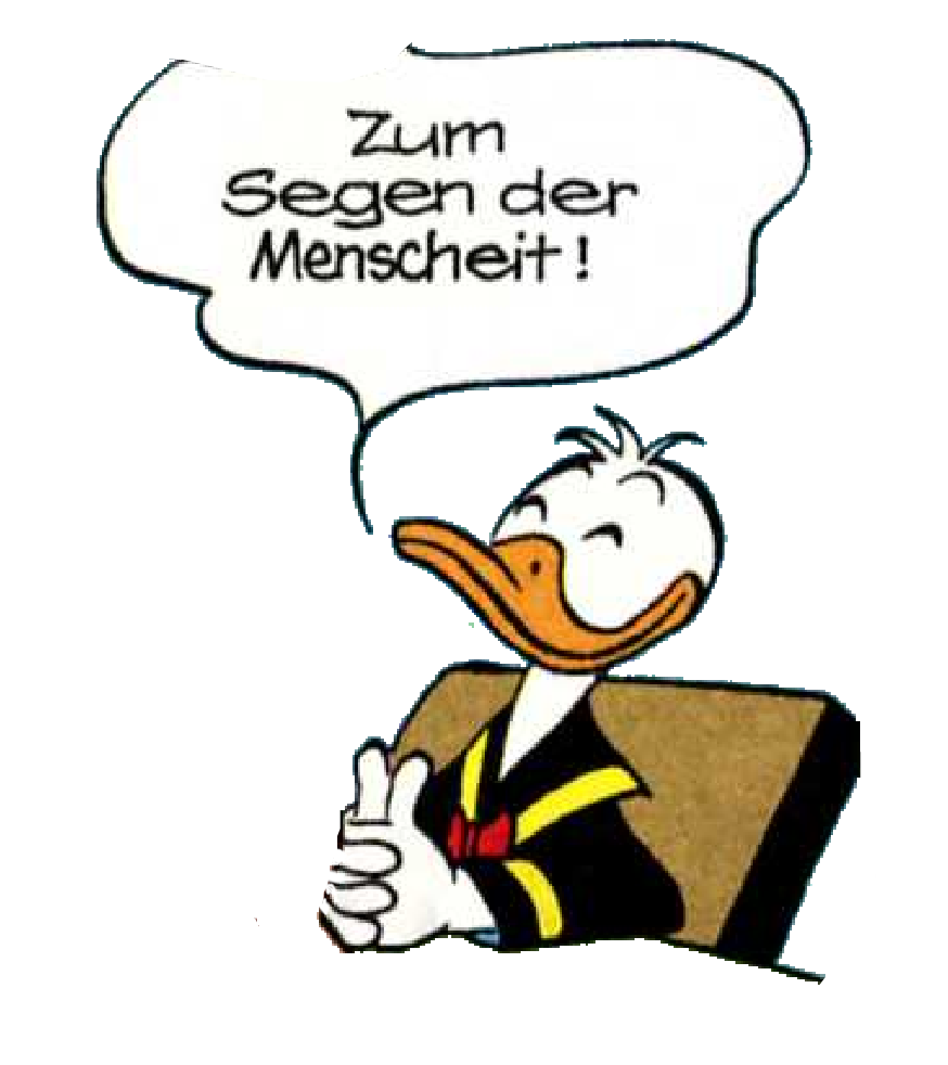 Zum Segen der Menschheit